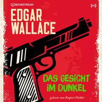 Das Gesicht im Dunkel (Edgar Wallace 27)