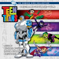 Teen Titans: Original Soundtrack-Vol. 2