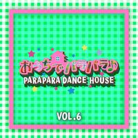 PARAPARA DANCE HOUSE VOL.6