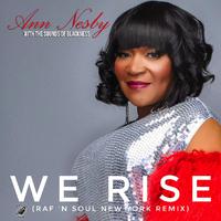We Rise (Raf 'n' Soul New York Remix)