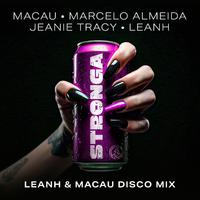 STRONGA (Leanh & Macau Disco Mix)