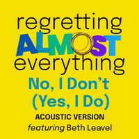 No, I Don't (Yes, I Do) (feat. Lauren Taslitz & Danny Ursetti) [Acoustic Version]