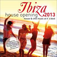 Ibiza House Opening 2013