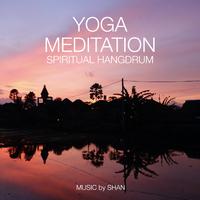 Yoga Meditation: Spiritual Hangdrum