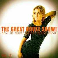 The Great House Show!, Vol. 9