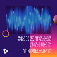 3kHz Tone Sound Therapy