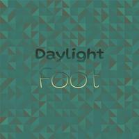 Daylight Foot