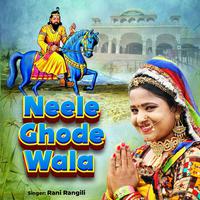 Neele Ghode Wala