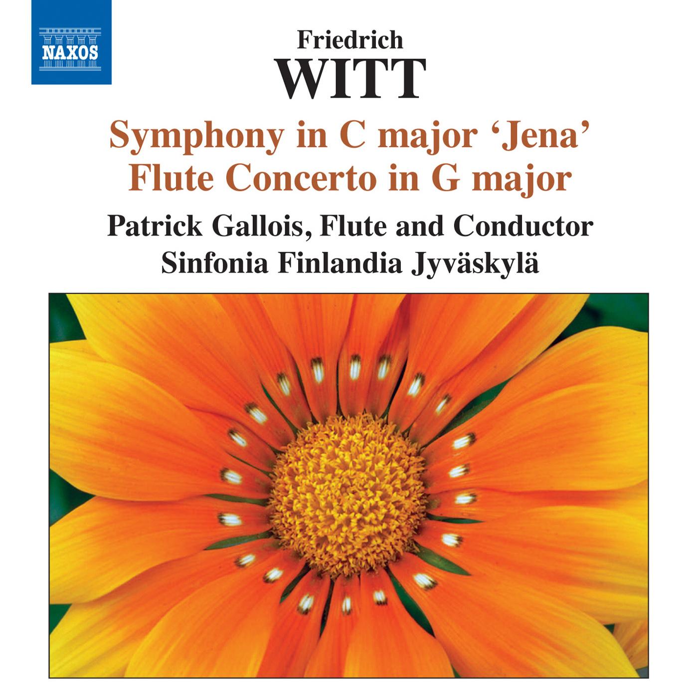 witt, f.: symphony in c major, "jena" / flute concerto in g major / symphony in a major (p. gallois, sinfonia finlandia jyvaskyla)