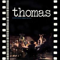 Thomas (Colonna sonora originale del FIlm)