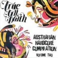 True Til Death : Australian Hardcore Compilation : Volume Two