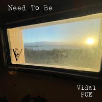 Need To Be (feat. FOE)