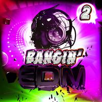 Bangin' EDM 2