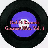 Del-Fi Records Greatest Hits, Vol. 3