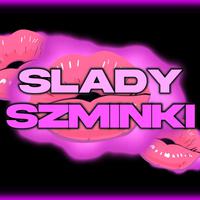 ŚLADY SZMINKI