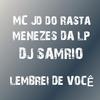 MC JD DO RASTA - Lembrei de Você