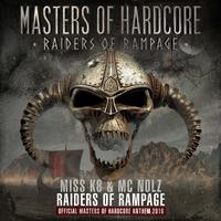 Raiders of Rampage (Official MOH 2016 Anthem)