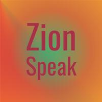 Zion Speak