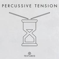 Percussive Tension