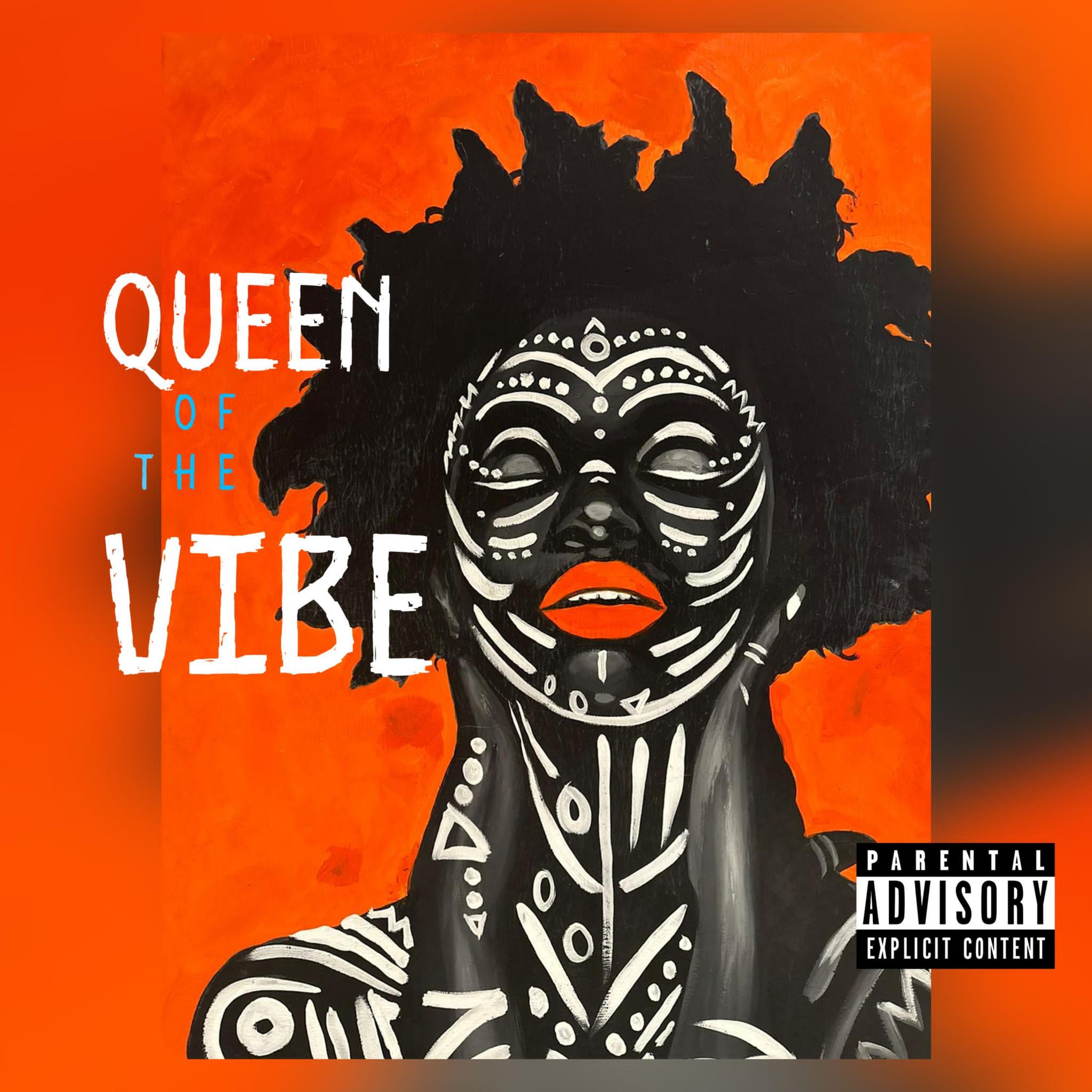 Queen Of The Vibe (feat. Khalil F.K.A GhettoP & Moses Kriss)
