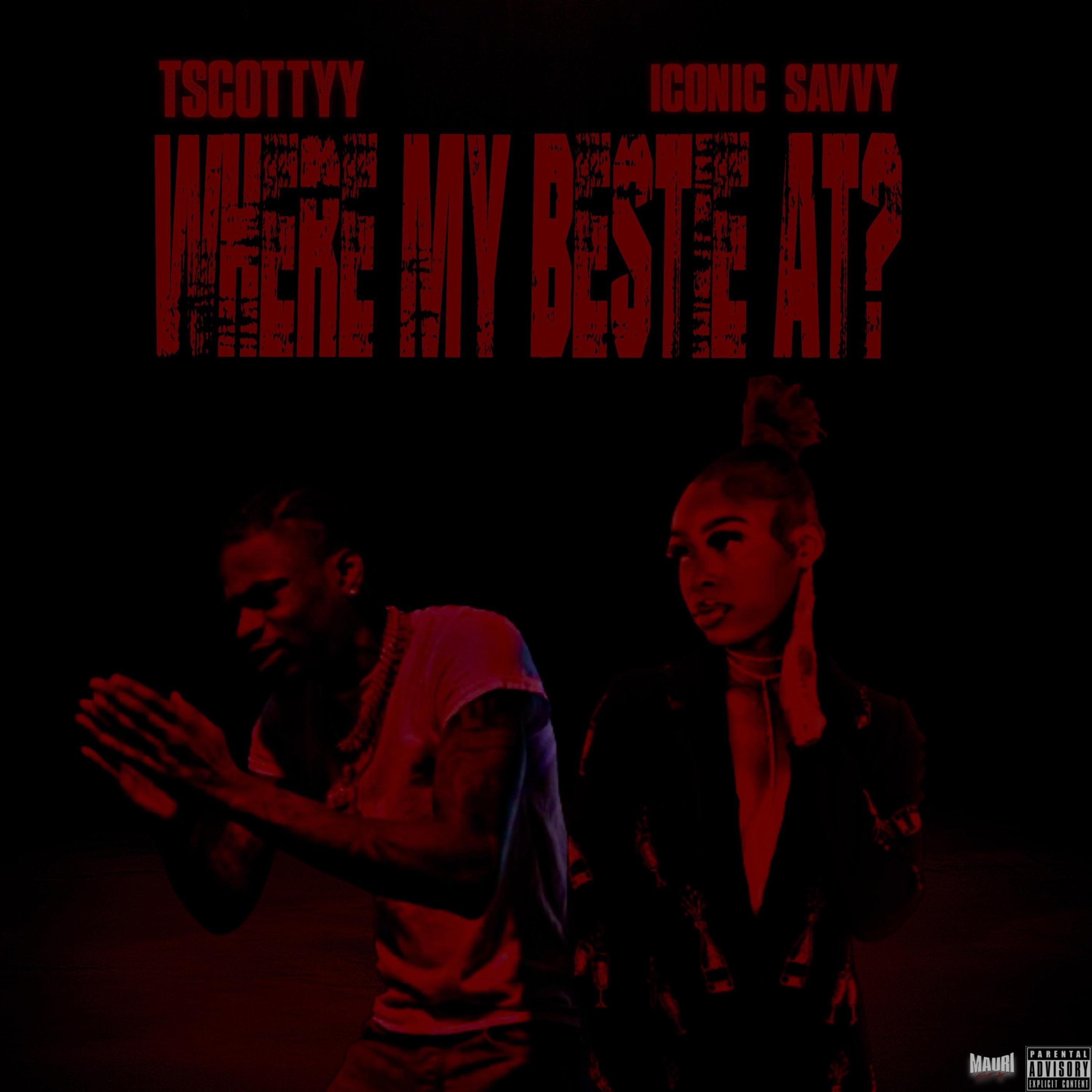 Where My Bestie At? (feat. Iconic Savvy)