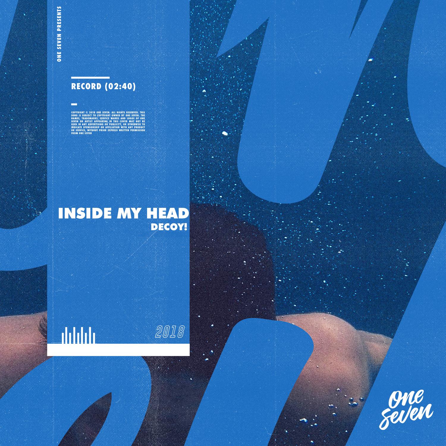 Inside My Head_Decoy!_Inside My Head | 在线播放_Inside My Head歌词_Inside My Head下载 | 网易云音乐