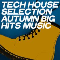 Tech House Selection Autumn Big Hits Music Srr207