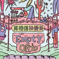 EmptyORio资料,EmptyORio最新歌曲,EmptyORioMV视频,EmptyORio音乐专辑,EmptyORio好听的歌