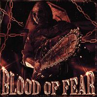 BLOOD OF FEAR