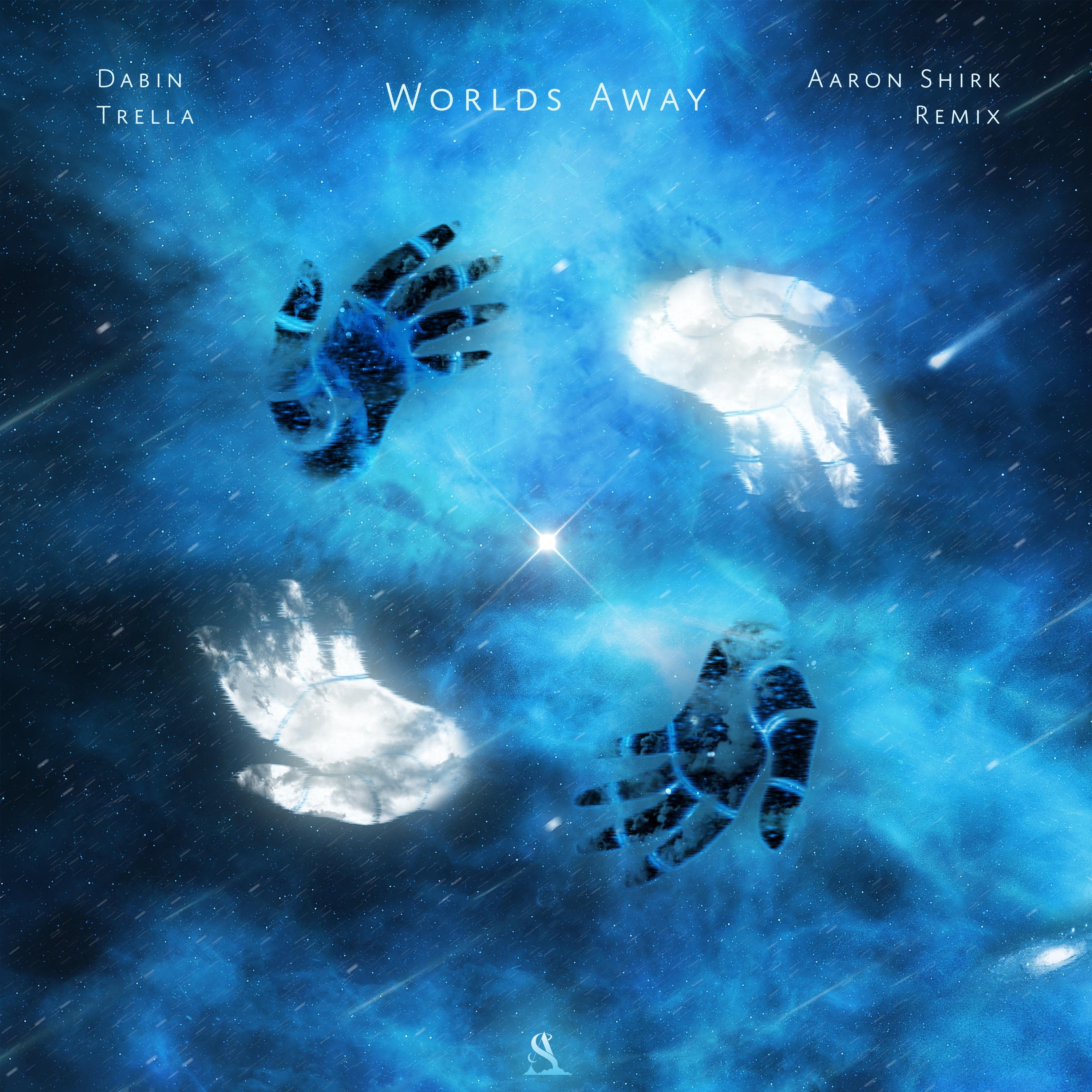 Worlds Away (Aaron Shirk Remix)