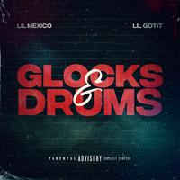 Glocks & Drums (feat. Lil Gotit)