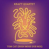 Tom Cat (Irish Moss Dub Mix)