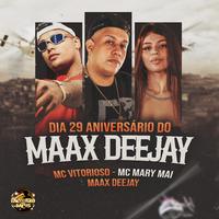 Dia 29 Aniversario do Maax Deejay