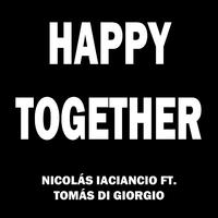 Happy Together (feat. Tomás Di Giorgio)