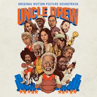 Uncle Drew (Original Motion Picture Soundtrack)