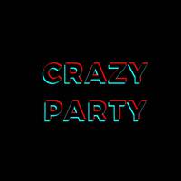 Crazy Party