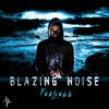 Blazing Noise - Temptations (Original Mix)