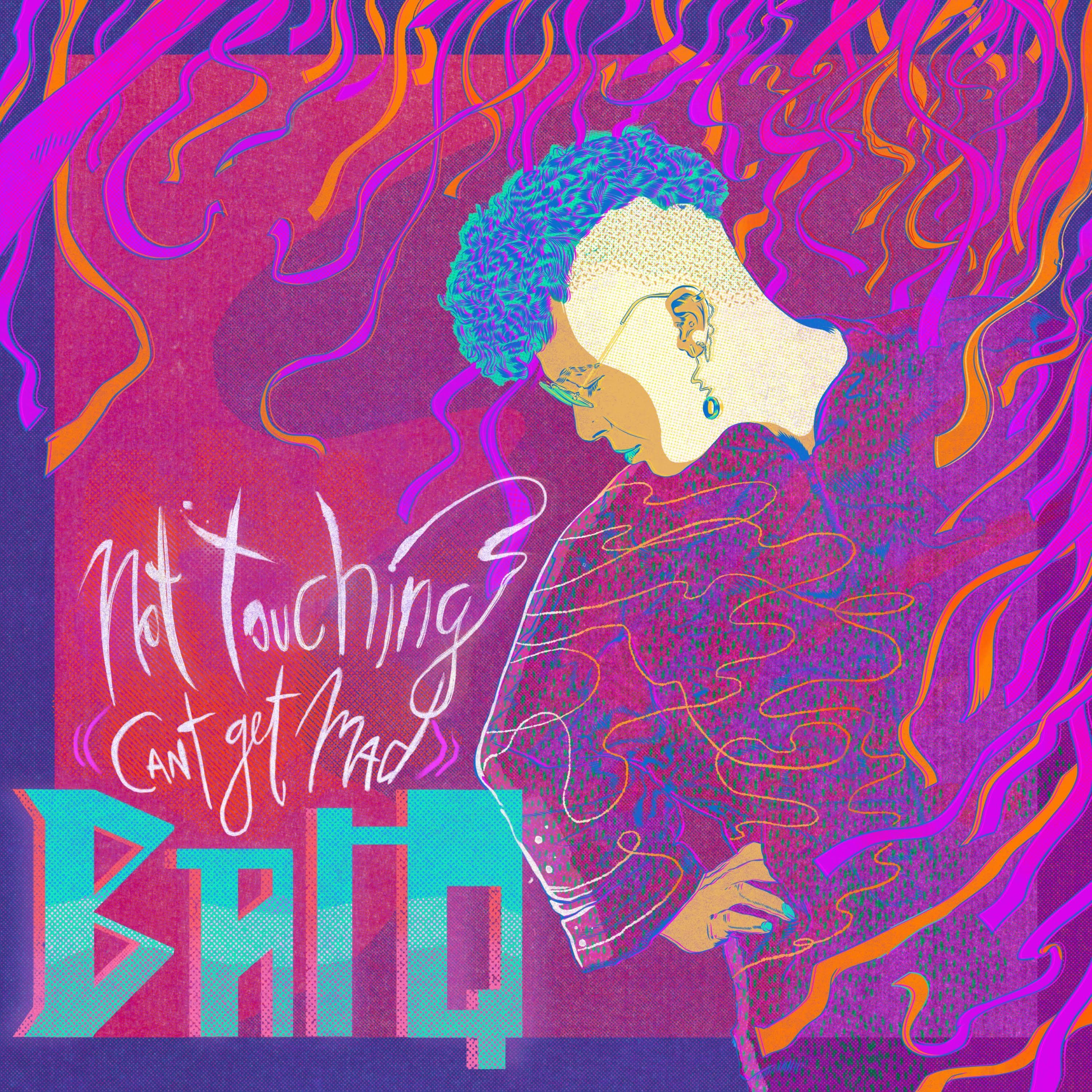 Not Touching (Can't Get Mad)