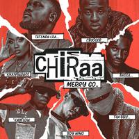 Chiraa (Merry Go) (feat. Bagga, tha bees, Boy Nino, Kayflow, Kikky Badass & Crooger)