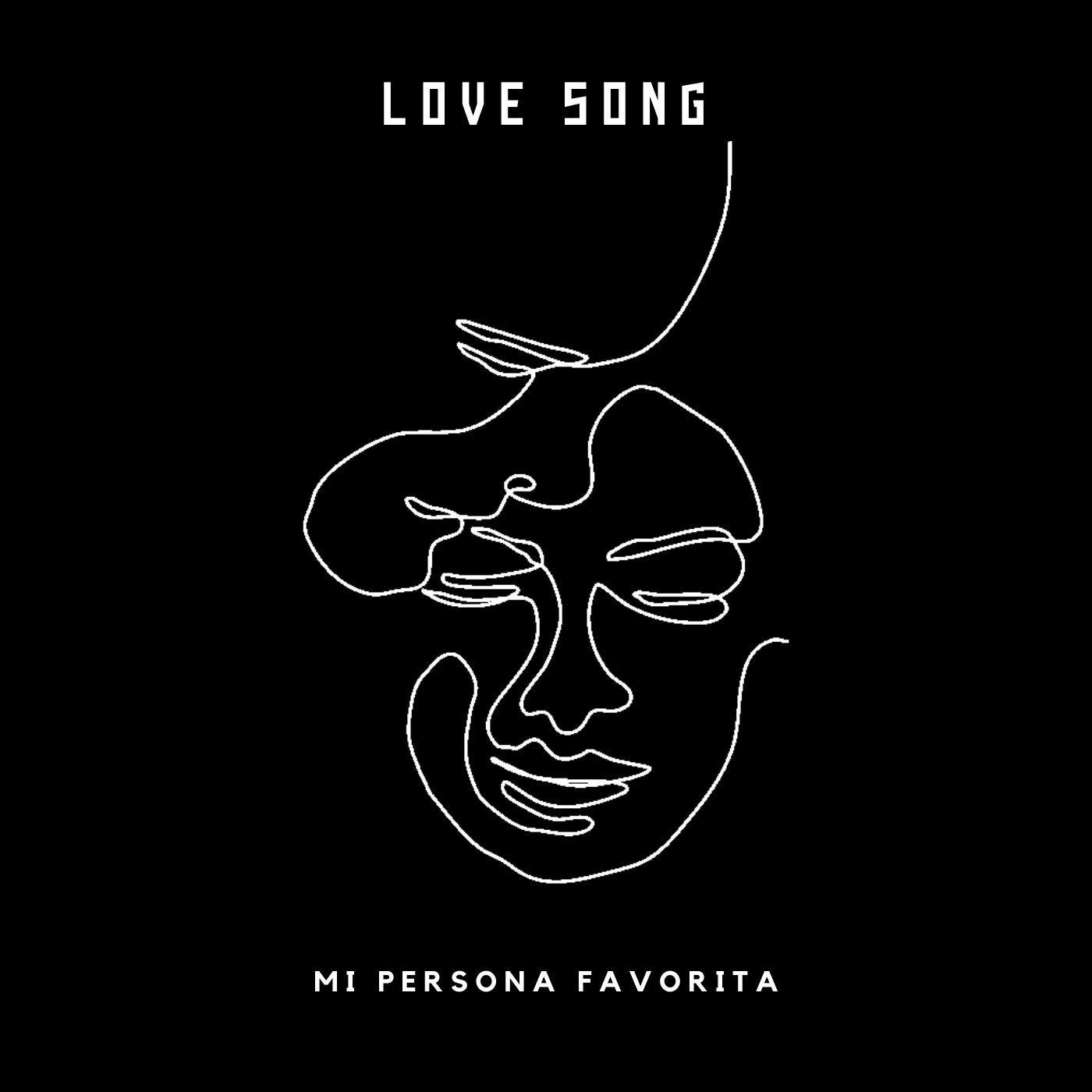 mi-persona-favorita-love-song