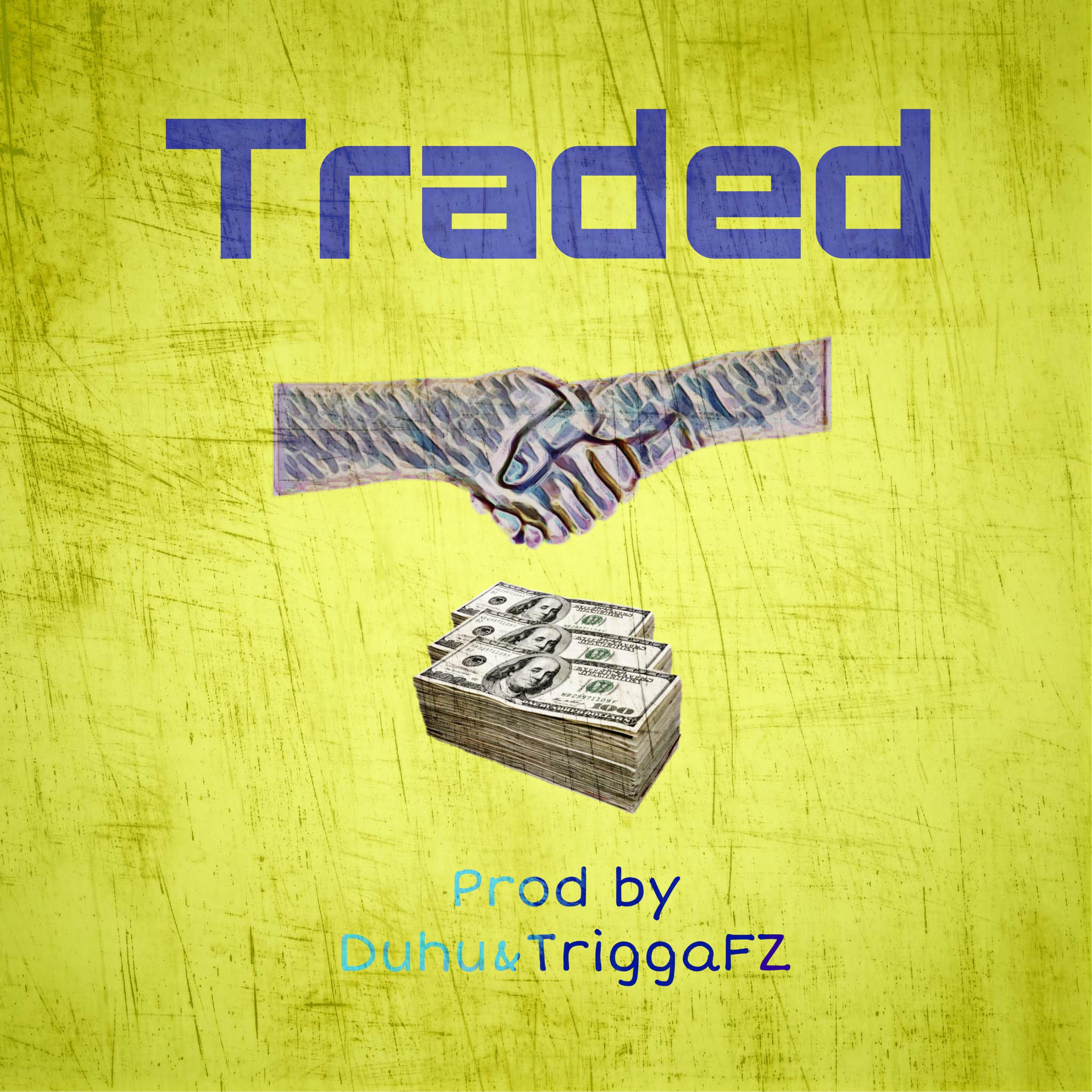 [free]“traded”free beat prod. by triggafz&duhu