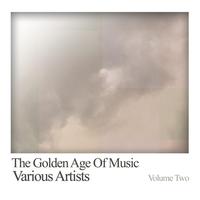 The Golden Age of Music, Vol. 2