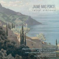 Jaume Mas Porcel - Retrat Simfònic