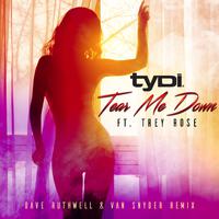 Tear Me Down (Dave Ruthwell & Van Snyder Remix)