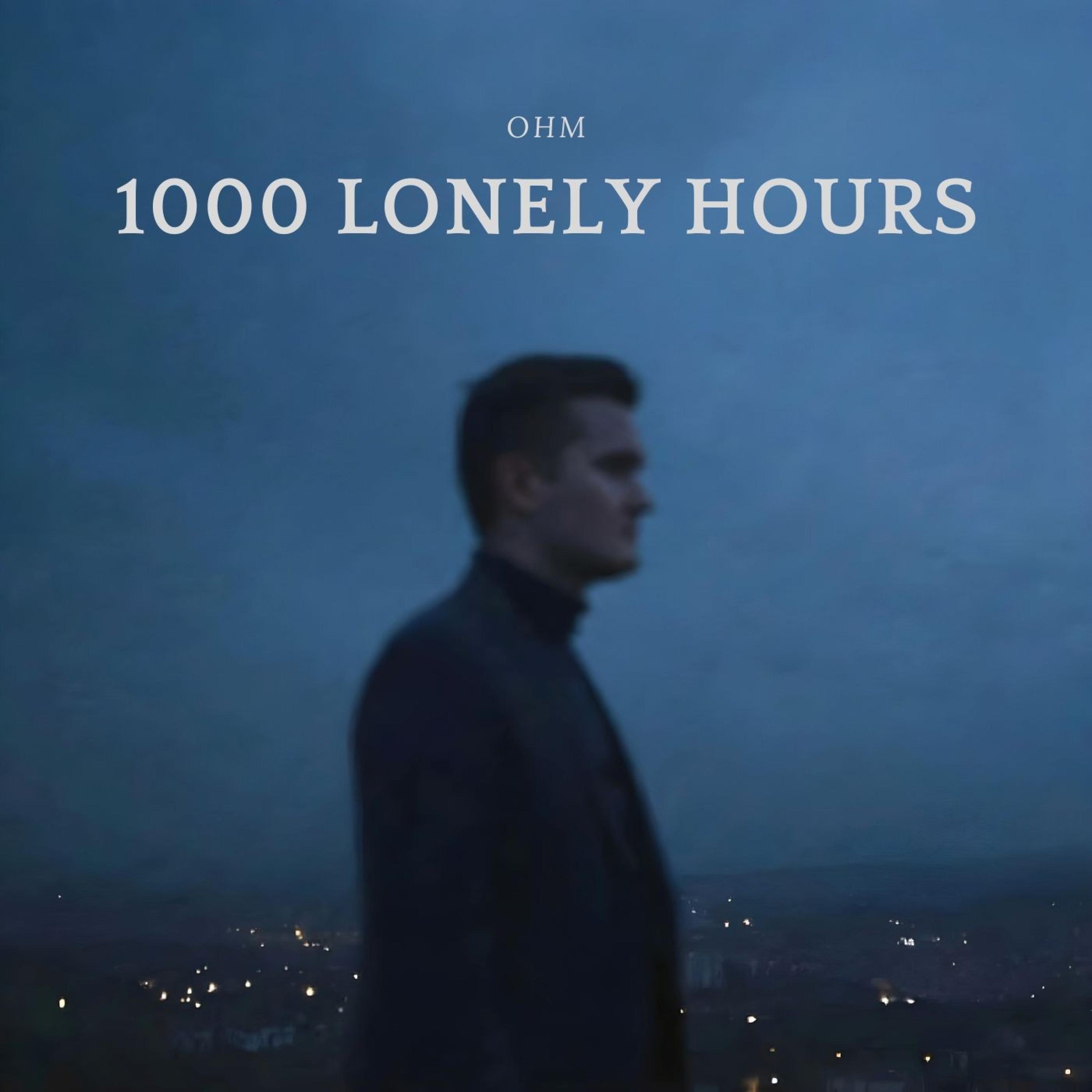 1000 Lonely Hours