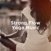 Strong Flow Yoga Music