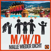 M/W/D (Malle wieder dicht)