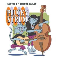 HARVIE S / BAILEY, Sheryl: Plucky Strum