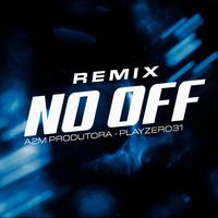 No Off (Remix)