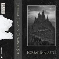 Forsaken Castle (feat. Eternal Flame)